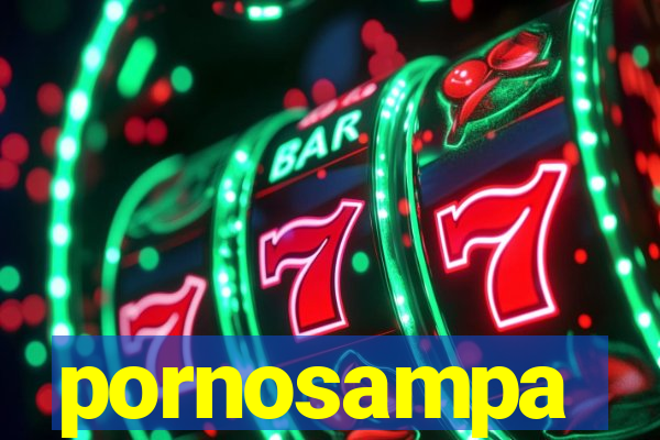 pornosampa