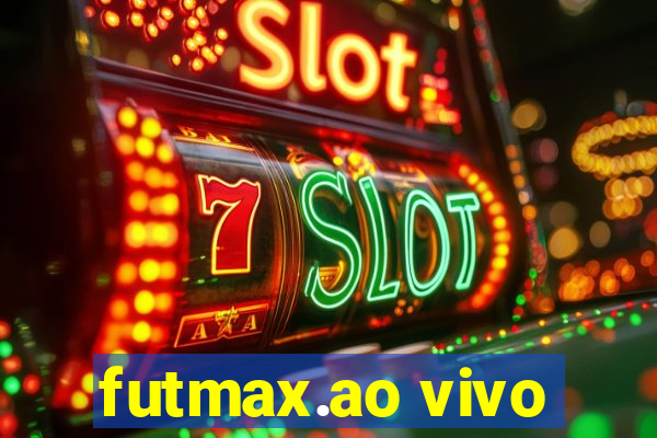 futmax.ao vivo