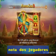 nota dos jogadores do flamengo