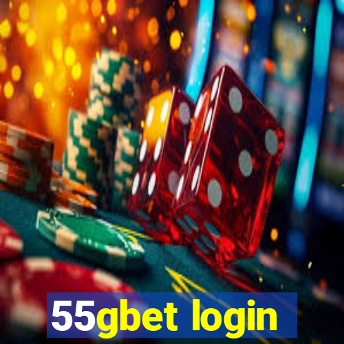 55gbet login