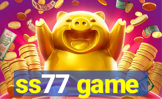 ss77 game