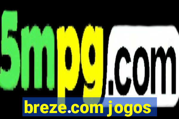 breze.com jogos
