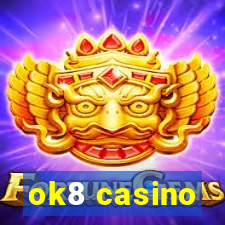 ok8 casino