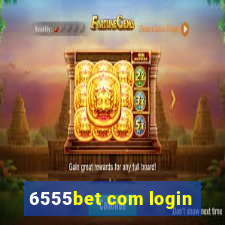 6555bet com login