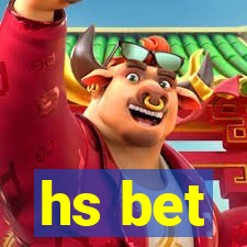 hs bet