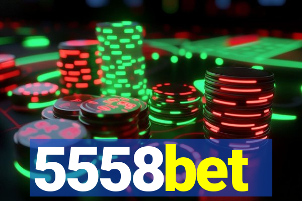 5558bet