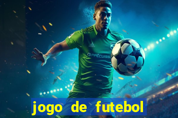 jogo de futebol com dinheiro infinito