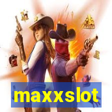 maxxslot