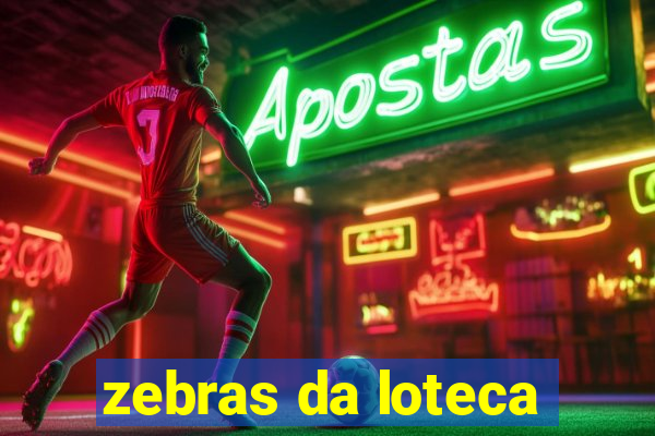 zebras da loteca