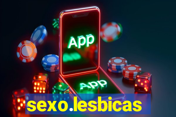 sexo.lesbicas