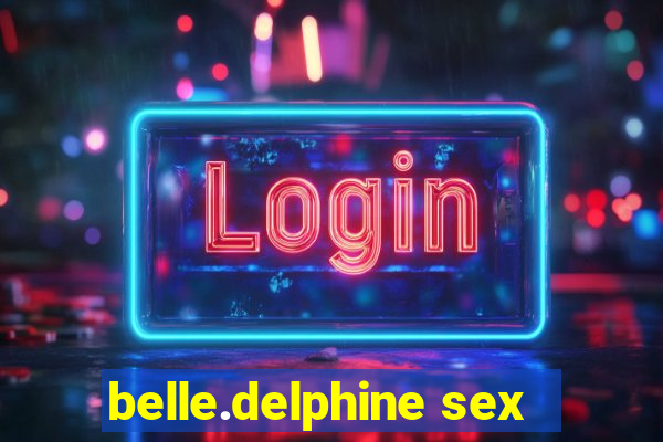 belle.delphine sex