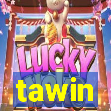 tawin