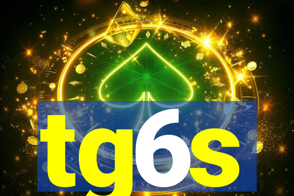 tg6s
