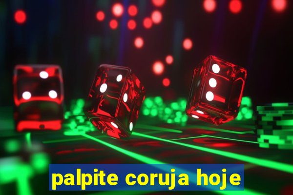 palpite coruja hoje