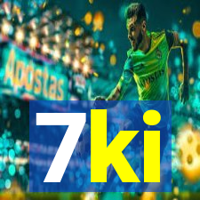 7ki