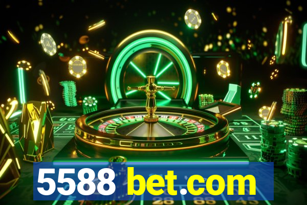 5588 bet.com