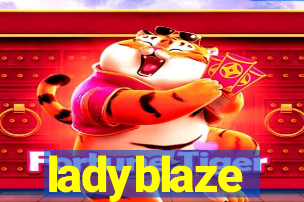 ladyblaze