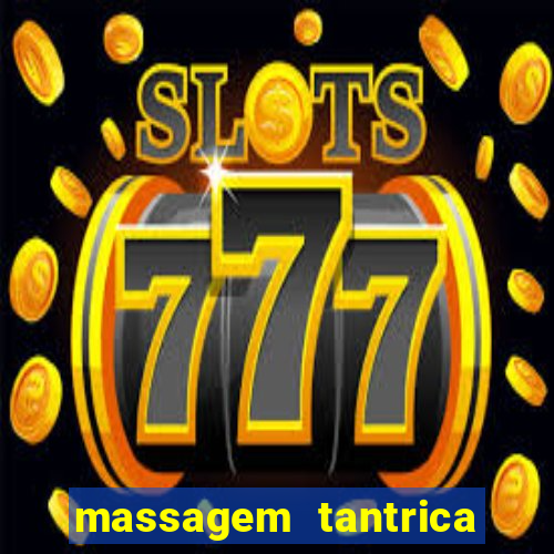 massagem tantrica em santos