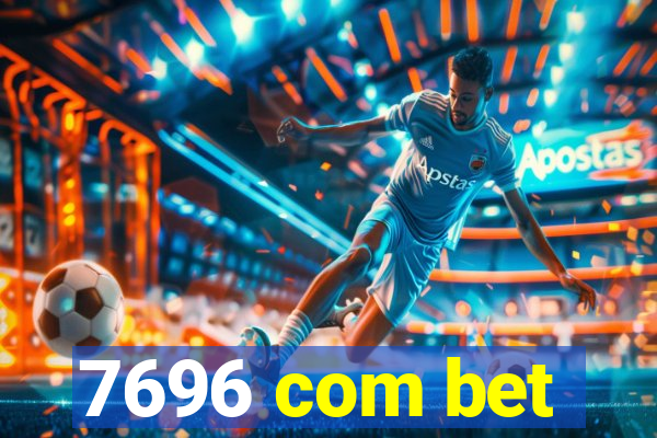 7696 com bet