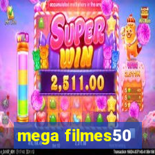 mega filmes50