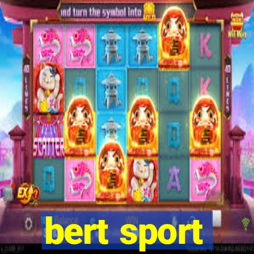 bert sport