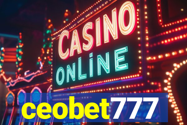 ceobet777
