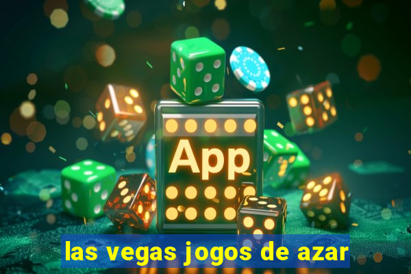 las vegas jogos de azar