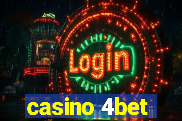 casino 4bet