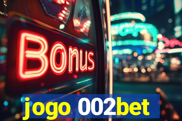 jogo 002bet