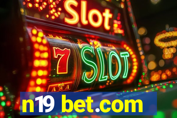 n19 bet.com
