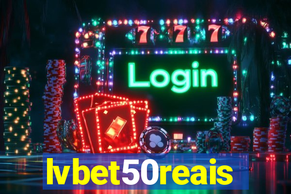 lvbet50reais