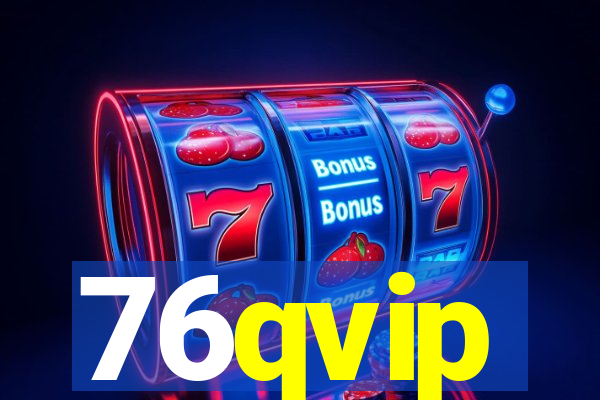 76qvip