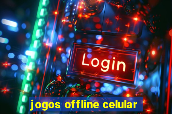 jogos offline celular