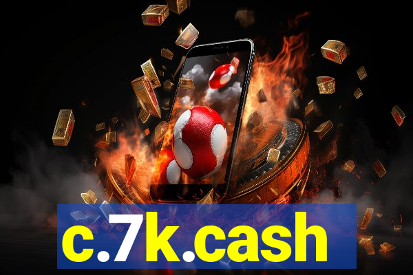 c.7k.cash