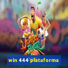 win 444 plataforma