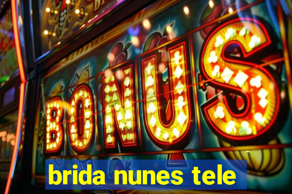 brida nunes tele