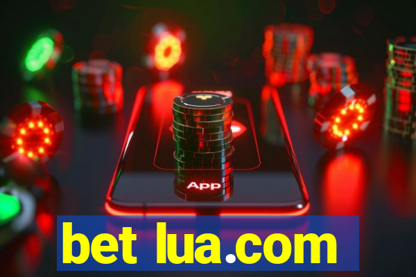 bet lua.com