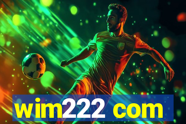 wim222 com