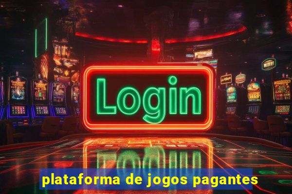 plataforma de jogos pagantes