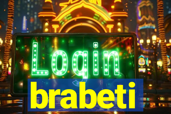 brabeti