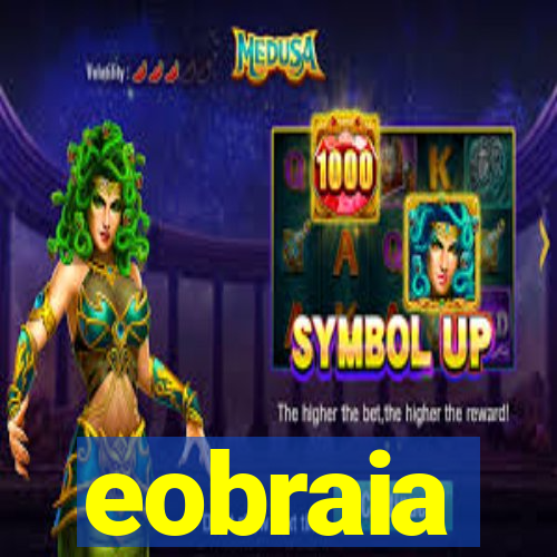 eobraia