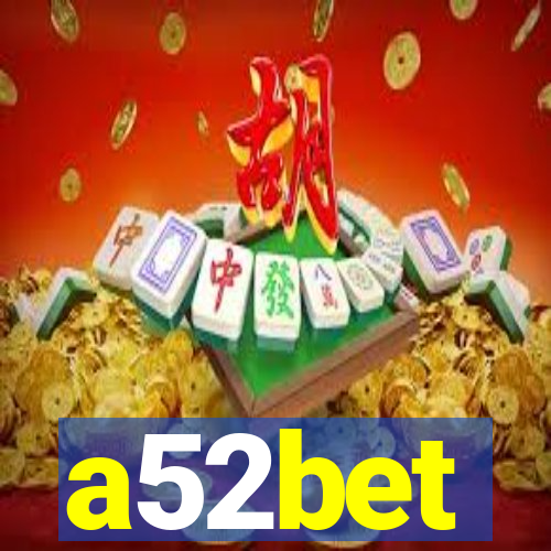 a52bet