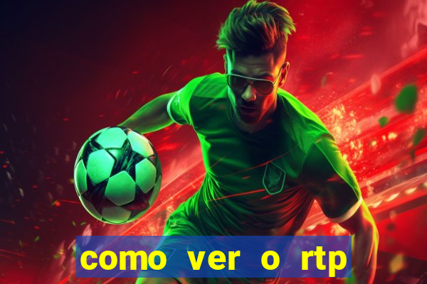 como ver o rtp dos slots