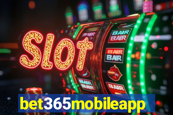 bet365mobileapp