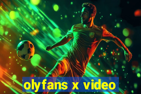 olyfans x video