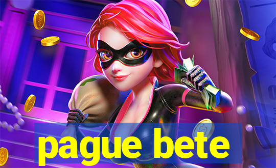 pague bete