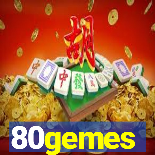 80gemes