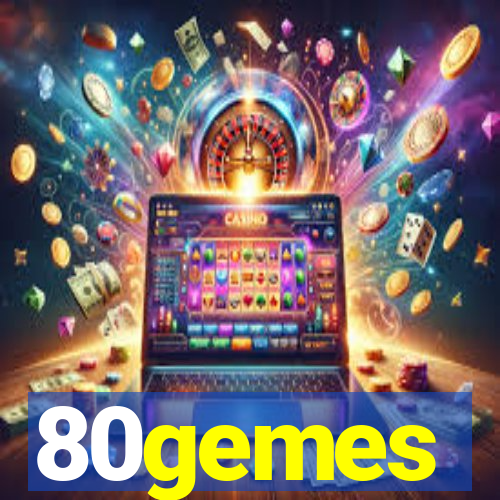 80gemes