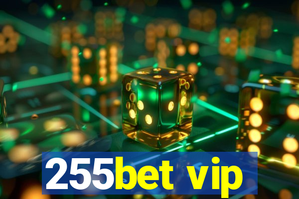 255bet vip