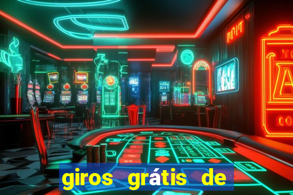 giros grátis de registro sem depósito